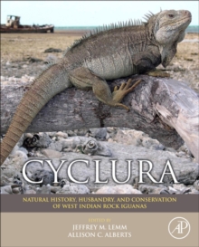Image for Cyclura: natural history, husbandry, and conservation of West Indian rock iguanas