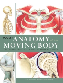 Image for Pocket Anatomy of the Moving Body