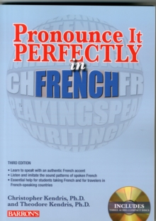 Image for Pronounce it Perfectly in French: With Online Audio