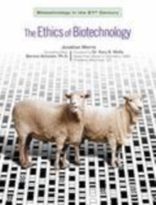 Image for The ethics of biotechnology