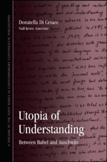 Image for Utopia of Understanding: Between Babel and Auschwitz