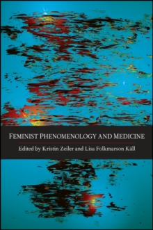 Image for Feminist Phenomenology and Medicine