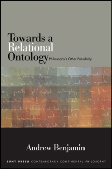 Image for Towards a Relational Ontology: Philosophy's Other Possibility