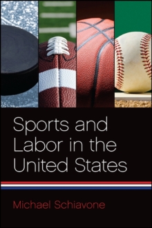 Image for Sports and Labor in the United States