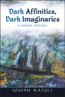 Image for Dark Affinities, Dark Imaginaries: A Mind's Odyssey