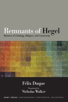 Image for Remnants of Hegel : Remains of Ontology, Religion, and Community