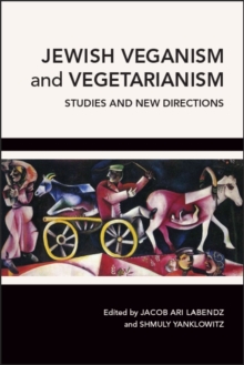 Image for Jewish Veganism and Vegetarianism: Studies and New Directions