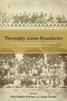 Image for Theosophy across boundaries  : transcultural and interdisciplinary perspectives on a modern esoteric movement
