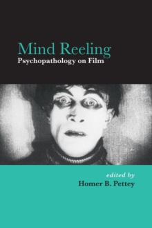 Image for Mind reeling  : psychopathology on film