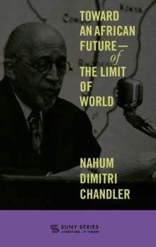 Image for Toward an African Future-Of the Limit of World