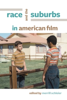 Image for Race and the suburbs in American film