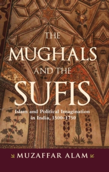 Image for The Mughals and the Sufis