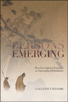 Image for Emerging Persons: Three Neo-Confucian Perspectives on Transcending Self-Boundaries