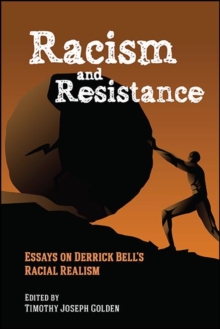 Image for Racism and Resistance: Essays on Derrick Bell's Racial Realism