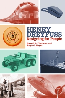 Image for Henry Dreyfuss: Designing for People