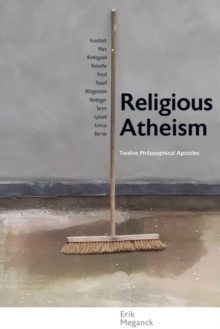 Image for Religious Atheism: Twelve Philosophical Apostles