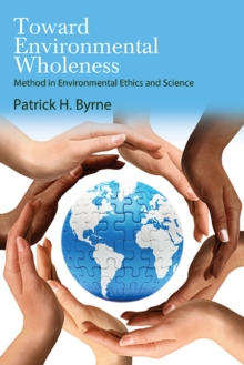 Image for Toward Environmental Wholeness: Method in Experimental Ethics and Science