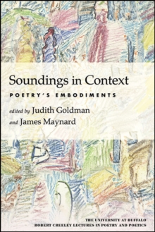 Image for Soundings in Context: Poetry's Embodiments