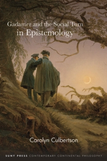 Image for Gadamer and the social turn in epistemology
