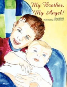 Image for My Brother, My Angel!