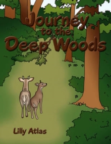Image for Journey to the Deep Woods