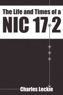 Image for The Life and Times of a NIC 17.2 : 2nd Edition