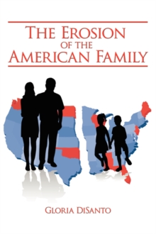 Image for The Erosion of the American Family