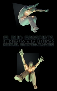 Image for EL Duo Escapista : El Desafio a La Libertad