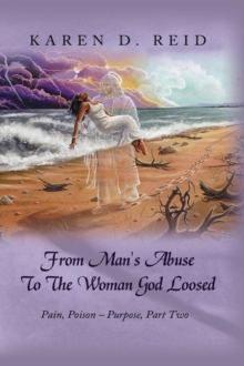 Image for From Man's Abuse To The Woman God Loosed