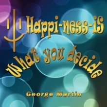 Image for Happi-ness-iS What You Decide