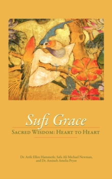 Image for Sufi Grace : Sacred Wisdom: Heart to Heart