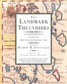 Image for The landmark Thucydides: a comprehensive guide to the Peloponnesian War