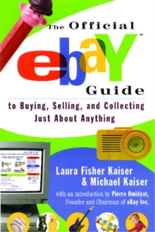 Image for Official eBay Guide to Buying, Selling, and Collecting Just About Anything