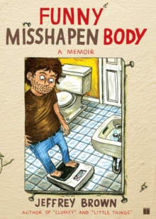 Image for Funny Misshapen Body: A memoir