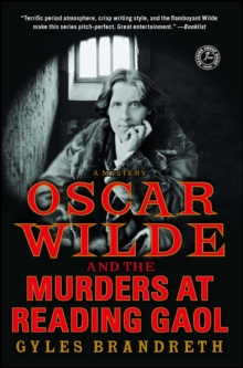 Image for Oscar Wilde and the Murders at Reading Gaol: A Mystery