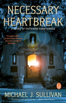 Image for Necessary Heartbreak : A Novel of Faith and Forgiveness