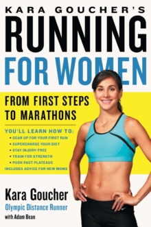Image for Kara Goucher's Running for Women: From First Steps to Marathons