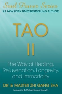 Image for Tao II : The Way of Healing, Rejuvenation, Longevity, and Immortality