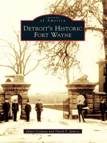 Image for Detroit's Historic Fort Wayne