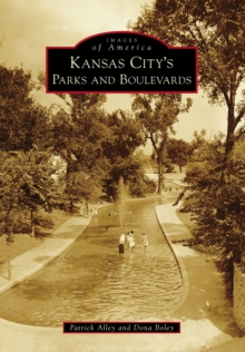 Image for Kansas City's Parks and Boulevards