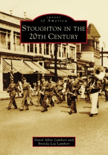 Image for Stoughton in the 20th Century