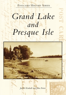 Image for Grand Lake and Presque Isle