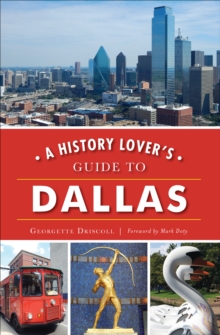 Image for History Lover's Guide to Dallas