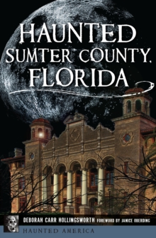 Image for Haunted Sumter County, Florida