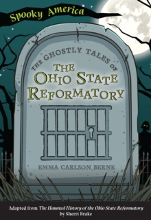 Image for Ghostly Tales of the Ohio State Reformatory