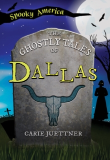 Image for Ghostly Tales of Dallas