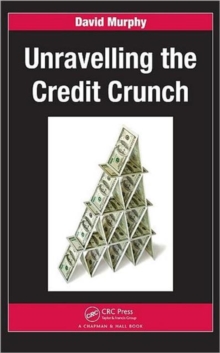 Image for Unravelling the credit crunch