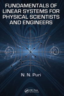 Fundamentals of Linear Systems for Physical Scientists and Engineers