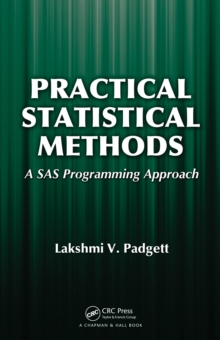 Image for Practical statistical methods: a SAS programming approach