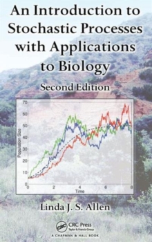 Image for An Introduction to Stochastic Processes with Applications to Biology